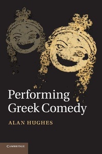 Enlarge image Cover: Performing Greek Comedy - Cambridge University Press