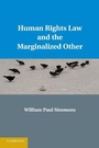 Cover: Human Rights Law and the Marginalized Other - Cambridge University Press