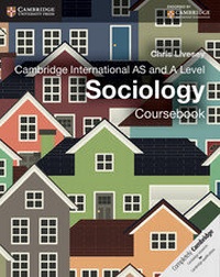 Abbildung von: Cambridge International AS and A Level Sociology Coursebook - Cambridge University Press