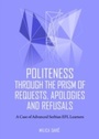 Cover: Politeness through the Prism of Requests, Apologies and Refusals - Cambridge Scholars Publishing