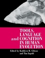 Cover: Tools, Language and Cognition in Human Evolution - Cambridge University Press