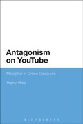 Cover: Antagonism on YouTube - Bloomsbury Academic
