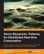 Cover: Storm Blueprints: Patterns for Distributed Real-time Computation - Packt Publishing