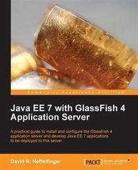 Enlarge image Cover: Java EE 7 with GlassFish 4 Application Server - Packt Publishing