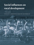Cover: Social Influences on Vocal Development - Cambridge University Press