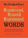 Cover: New York Times Dictionary of Misunderstandings - Black Dog & Leventhal Publishers Inc
