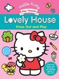 Cover: Hello Kitty Play Theatre Lovely House - Autumn Publishing Ltd