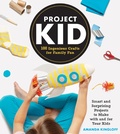 Cover: Project Kid - Workman Publishing Company