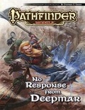 Cover: Pathfinder Module: No Response From Deepmar - Paizo Publishing, LLC