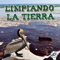 Cover: Limpiando La Tierra - Rourke Educational Media