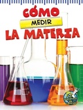 Cover: Como Medir La Materia - Rourke Educational Media