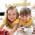Cover: La Bondad - Rourke Educational Media