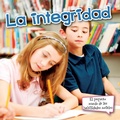 Cover: La Integridad - Rourke Educational Media