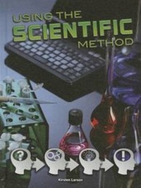 Enlarge image Cover: Using the Scientific Method - Rourke Educational Media