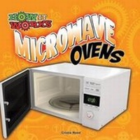 Enlarge image Cover: Microwave Ovens - Rourke Educational Media