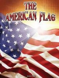 Enlarge image Cover: The American Flag - Rourke Educational Media