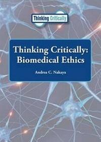 Enlarge image Cover: Thinking Critically: Biomedical Ethics - Referencepoint Press