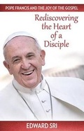 Cover: Rediscovering the Heart of a Disciple - Our Sunday Visitor Inc.,U.S.