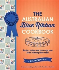 Enlarge image Cover: The Australian Blue Ribbon Cookbook - Allen & Unwin