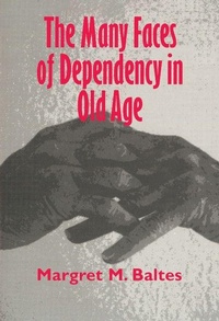 Enlarge image Cover: The Many Faces of Dependency in Old Age - Cambridge University Press