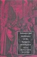 Cover: Tolerance and Intolerance in the European Reformation - Cambridge University Press