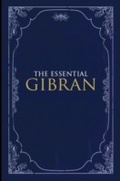 Cover: The Essential Gibran - Oneworld Publications
