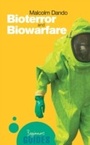 Cover: Bioterror and Biowarfare - Oneworld Publications