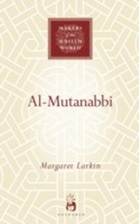 Enlarge image Cover: Al-Mutanabbi - Oneworld Publications