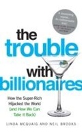 Cover: The Trouble with Billionaires - Oneworld Publications