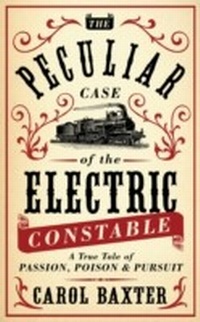 Enlarge image Cover: The Peculiar Case of the Electric Constable - Oneworld Publications