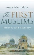 Cover: The First Muslims - Oneworld Publications