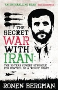 Abbildung von: The Secret War with Iran - Oneworld Publications