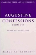Cover: Augustine: Confessions Books I-IV - Cambridge University Press