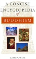 Cover: A Concise Encyclopedia of Buddhism - Oneworld Publications