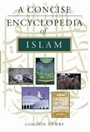 Cover: A Concise Encyclopedia of Islam - Oneworld Publications