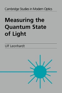 Enlarge image Cover: Measuring the Quantum State of Light - Cambridge University Press