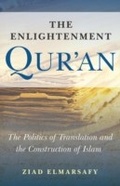 Cover: The Enlightenment Qur'an - Oneworld Publications