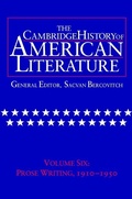 Cover: The Cambridge History of American Literature: Volume 6, Prose Writing, 1910-1950 - Cambridge University Press