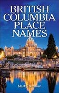 Cover: British Columbia Place Names - Dragon Hill Publishing