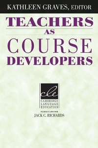Enlarge image Cover: Teachers as Course Developers - Cambridge University Press