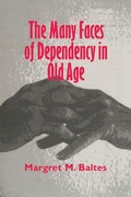 Cover: The Many Faces of Dependency in Old Age - Cambridge University Press