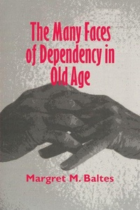 Enlarge image Cover: The Many Faces of Dependency in Old Age - Cambridge University Press