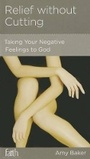 Cover: Relief Without Cutting - New Growth Press