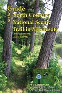 Enlarge image Cover: Guide to the North Country National Scenic Trail in Minnesota - Trails Books