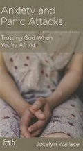 Cover: Anxiety and Panic Attacks - New Growth Press
