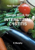 Cover: Recipe Book for Interstitial Cystitis - Eileen Murphy
