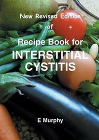 Enlarge image Cover: Recipe Book for Interstitial Cystitis - Eileen Murphy
