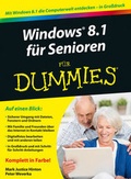 Cover: Windows 8.1 f&uuml;r Senioren f&uuml;r Dummies - Wiley-VCH