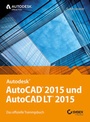 Cover: AutoCAD 2015 und AutoCAD LT 2015 - Wiley-VCH