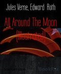 Cover: All Around The Moon (Illustrated) - BookRix